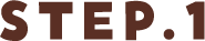 STEP.1