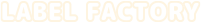 LABEL FACTORY